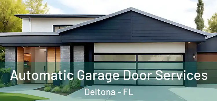  Automatic Garage Door Services Deltona - FL