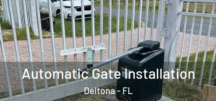  Automatic Gate Installation Deltona - FL