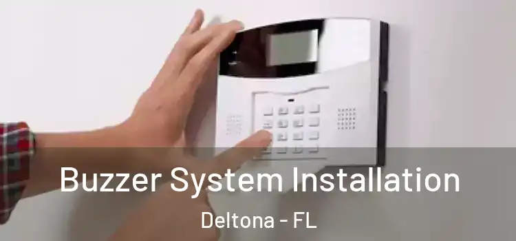  Buzzer System Installation Deltona - FL