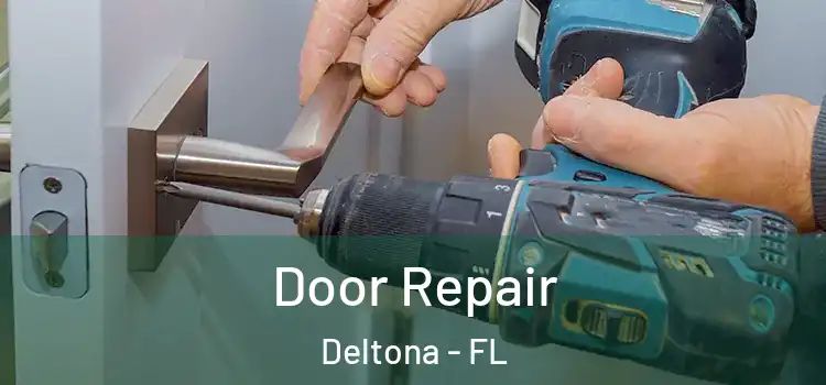 Door Repair Deltona - FL