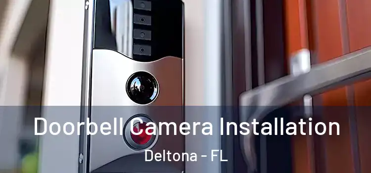  Doorbell Camera Installation Deltona - FL