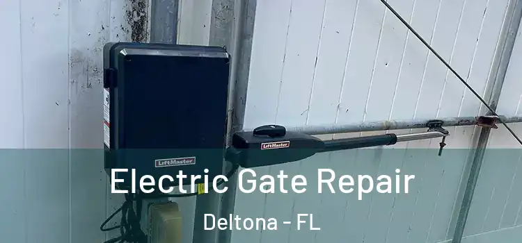  Electric Gate Repair Deltona - FL
