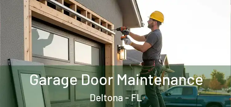  Garage Door Maintenance Deltona - FL