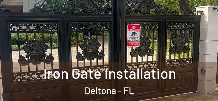 Iron Gate Installation Deltona - FL