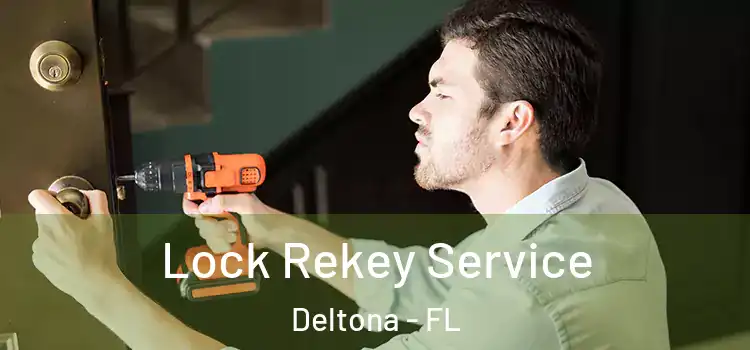  Lock Rekey Service Deltona - FL