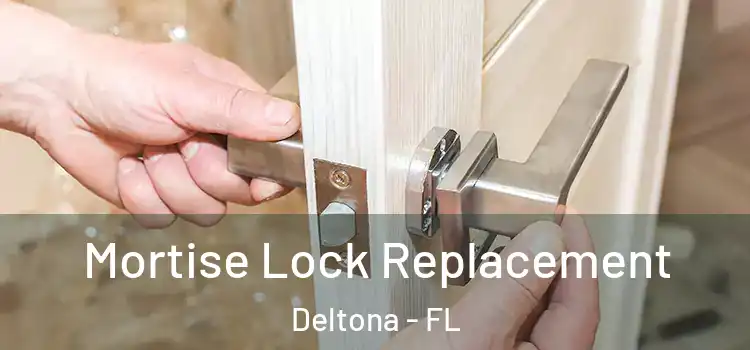  Mortise Lock Replacement Deltona - FL