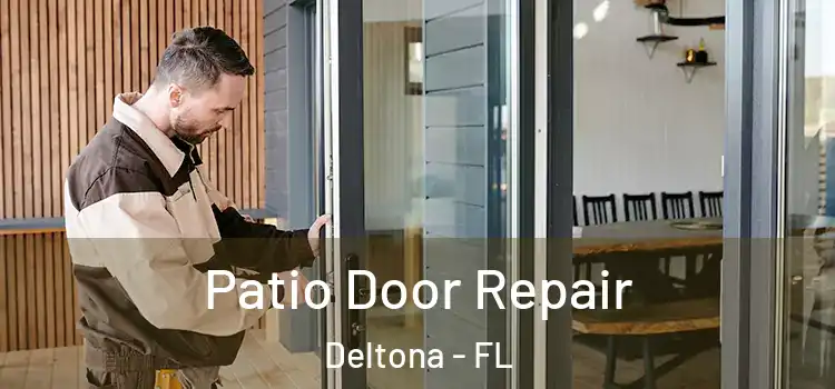  Patio Door Repair Deltona - FL