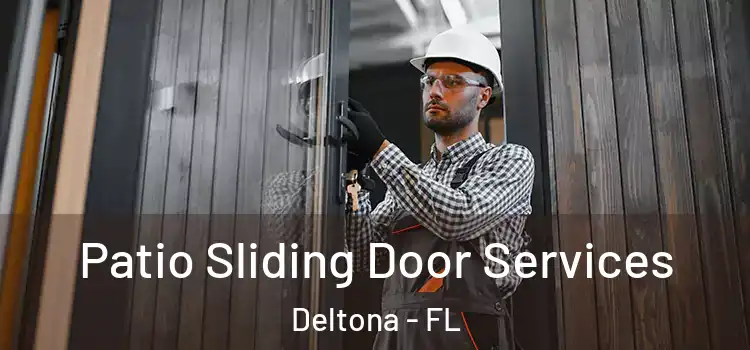  Patio Sliding Door Services Deltona - FL