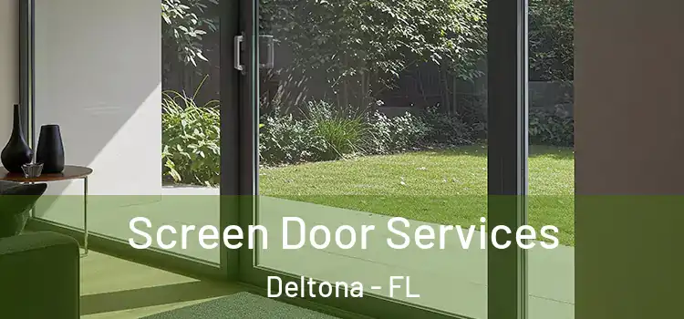  Screen Door Services Deltona - FL
