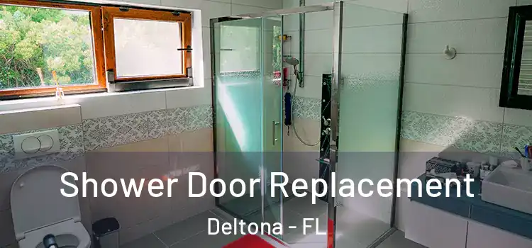  Shower Door Replacement Deltona - FL
