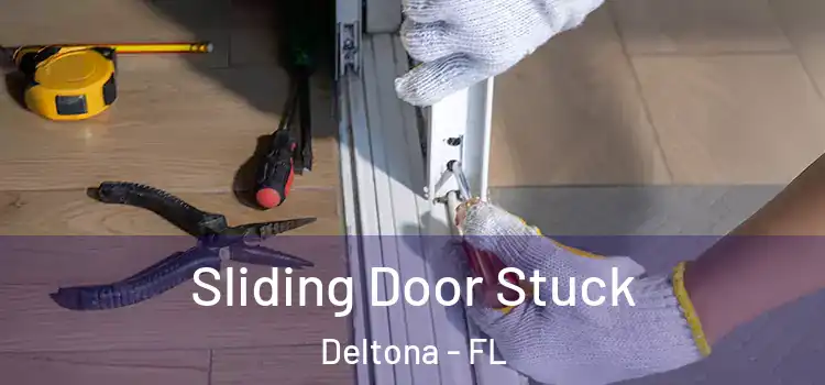 Sliding Door Stuck Deltona - FL