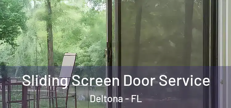  Sliding Screen Door Service Deltona - FL