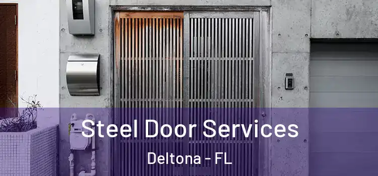 Steel Door Services Deltona - FL